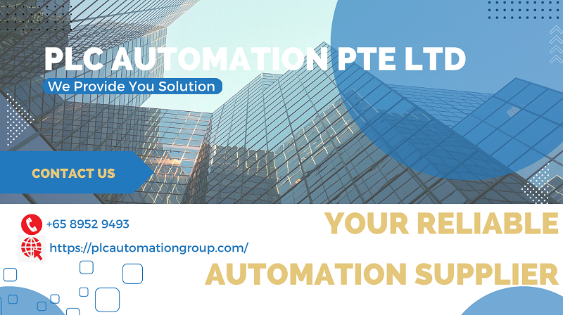 Choose A Reliable Automation Parts Supplier With PLC Automation PTE LTD